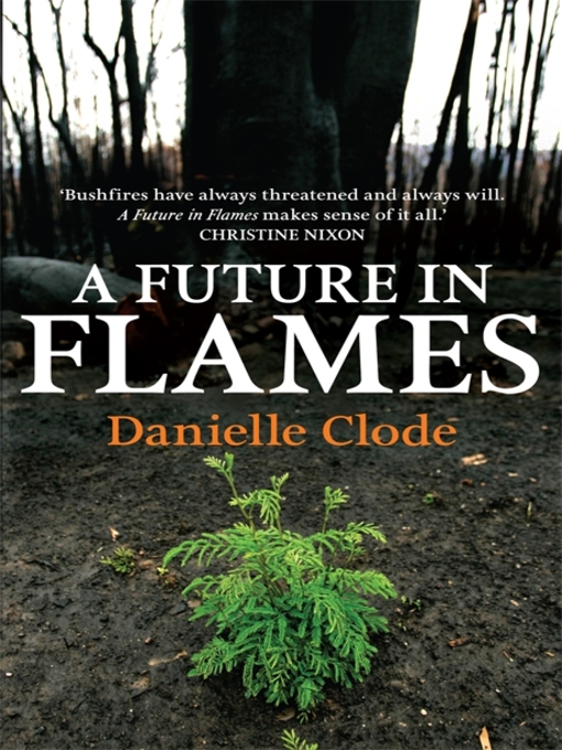 Title details for A Future In Flames by Danielle Clode - Available